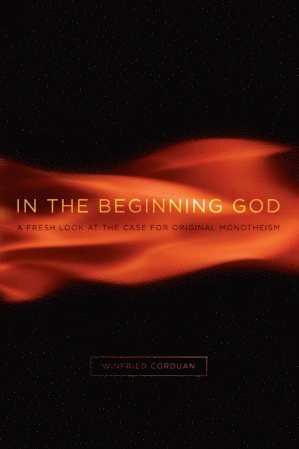 Winfried Corduan - In the Beginning God, E-bok