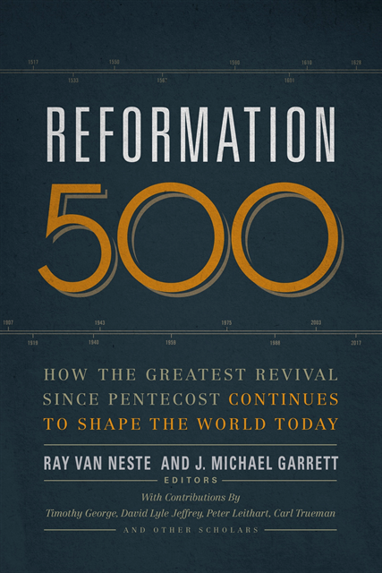 J. Michael Garrett, Ray Van Neste - Reformation 500, E-bok