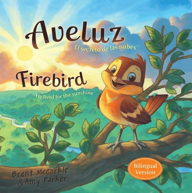 Amy Parker, Brent McCorkle - Aveluz / Firebird (Bilingual), E-bok