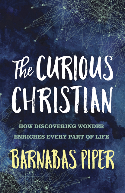 Barnabas Piper - Curious Christian, E-bok