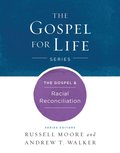 Gospel & Racial Reconciliation