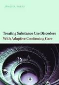 Treating Substance Abuse Disorders with Adaptive Continuing Care
