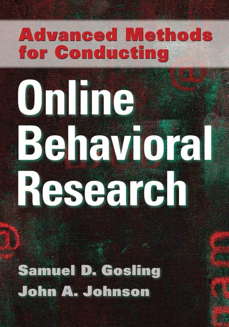 Sam Gosling, John A. Johnson - Advanced Methods for Conducting Online Behavioral Research, Inbunden