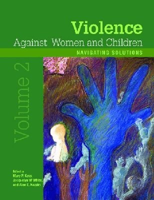 Mary P. Koss, Jacquelyn W. White, Alan E. Kazdin - Violence Against Women and Children, Volume 2, Inbunden. Tillgänglighet: Tillfälligt slut