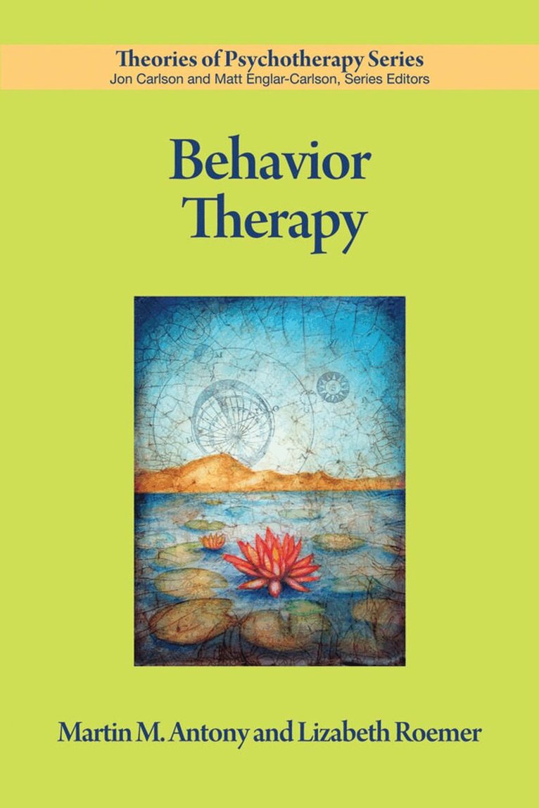 Martin M. Antony, Lizabeth Roemer - Behavior Therapy, Häftad. Tillgänglighet: Tillfälligt slut