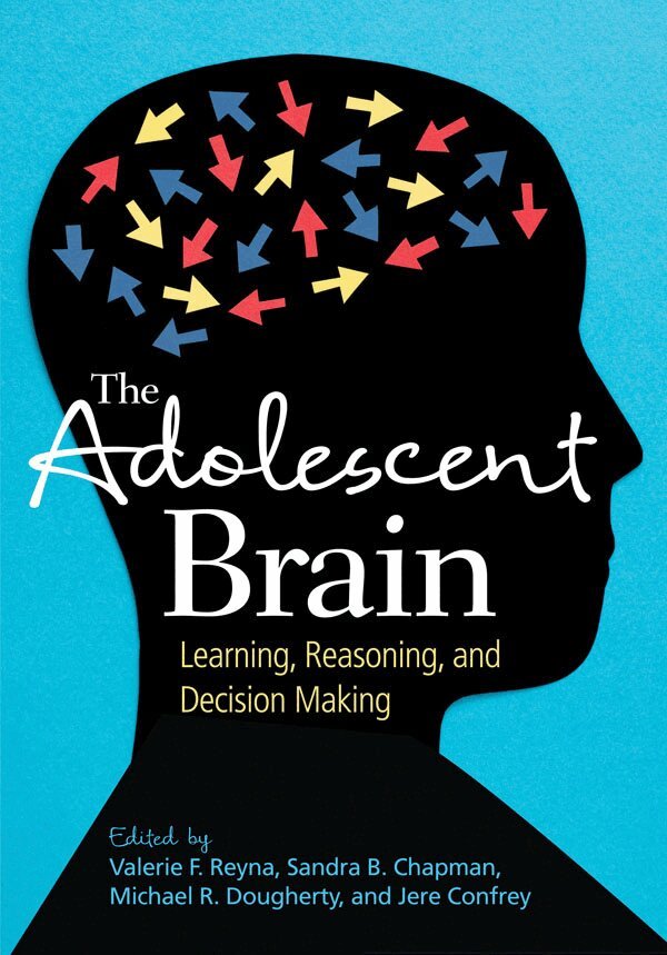 Valerie F. Reyna, Sandra Bond Chapman, Michael Dougherty, Jere Confrey - Adolescent Brain, Inbunden. Tillgänglighet: Tillfälligt slut