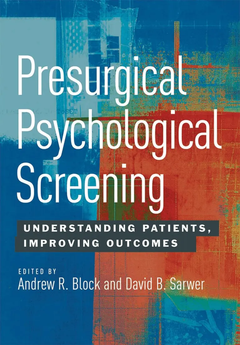 Andrew Block, David B. Sarwer - Presurgical Psychological Screening, Inbunden. Tillgänglighet: Tillfälligt slut