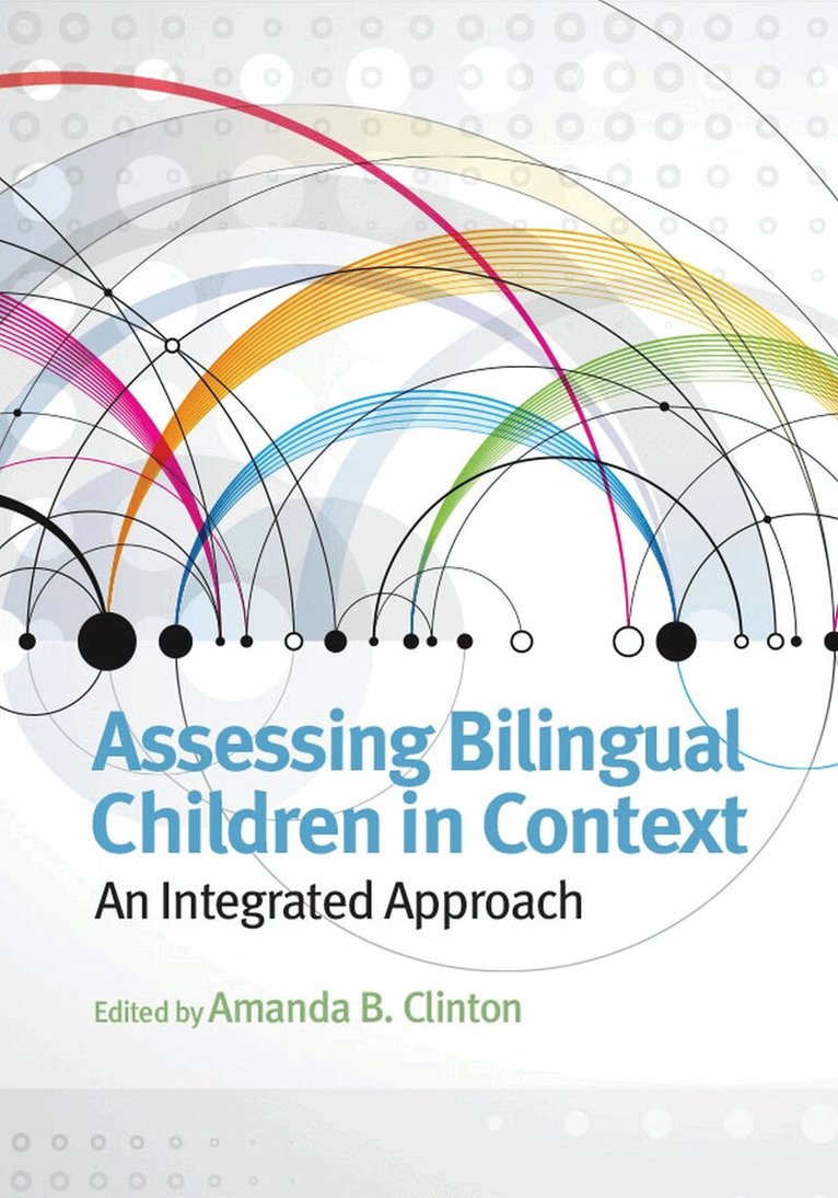 Amanda Clinton - Assessing Bilingual Children in Context, Inbunden. Tillgänglighet: Tillfälligt slut