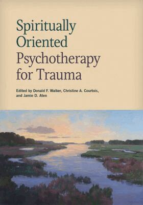Donald F. Walker, Christine Courtois, Jamie D. Aten - Spiritually Oriented Psychotherapy for Trauma, Inbunden. Tillgänglighet: Tillfälligt slut