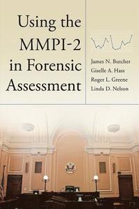 Using the MMPI2 in Forensic Assessment