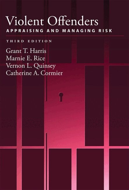 Grant T. Harris, Marnie E. Rice, Vernon L. Quinsey, Catherine A. Cormier - Violent Offenders, Inbunden. Tillgänglighet: Tillfälligt slut