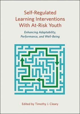 Timothy J. Cleary - Self-Regulated Learning Interventions with at-Risk Youth, Inbunden. Tillgänglighet: Tillfälligt slut