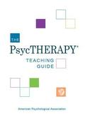 The PsycTHERAPY (R) Teaching Guide