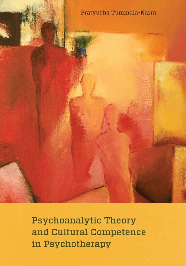 Pratyusha Tummala-Narra - Psychoanalytic Theory and Cultural Competence in Psychotherapy, Inbunden. Tillgänglighet: Tillfälligt slut