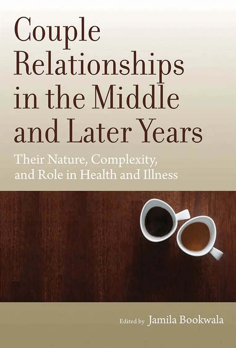 Jamila Bookwala, Jamila Bookwala - Couple Relationships in the Middle and Later Years, Inbunden. Tillgänglighet: Lägg i varukorg