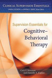 Supervision Essentials for CognitiveBehavioral Therapy