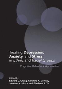 Treating Depression, Anxiety, and Stress in Ethnic and Racial Groups