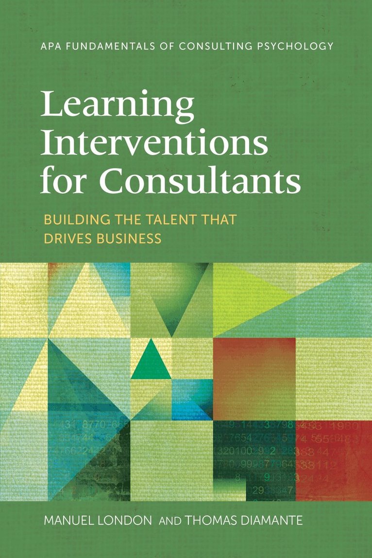 Manuel London, Thomas Diamante - Learning Interventions for Consultants, Häftad. Tillgänglighet: Tillfälligt slut