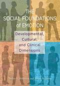 The Social Foundations of Emotion