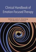 Clinical Handbook of Emotion-Focused Therapy