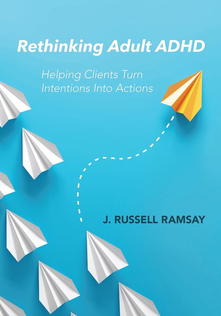 J. Russell Ramsay - Rethinking Adult ADHD, Häftad