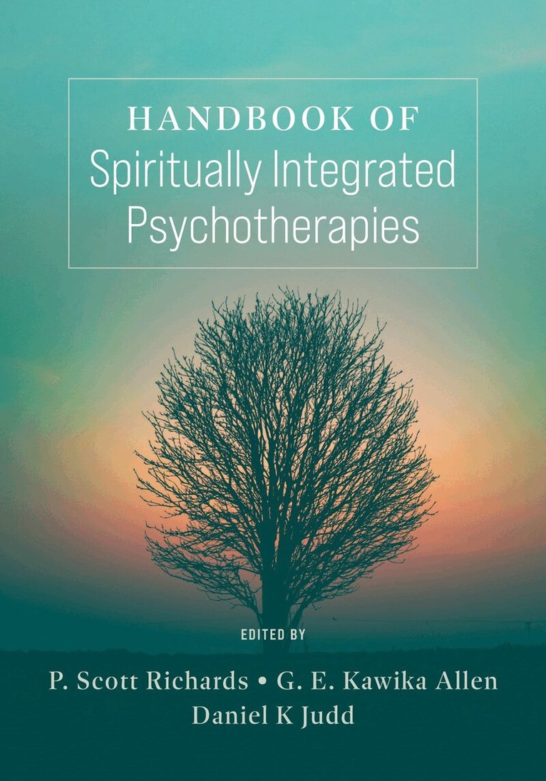 P. Scott Richards, G. E. Kawika Allen, Daniel Judd - Handbook of Spiritually Integrated Psychotherapies, Häftad. Tillgänglighet: Lägg i varukorg