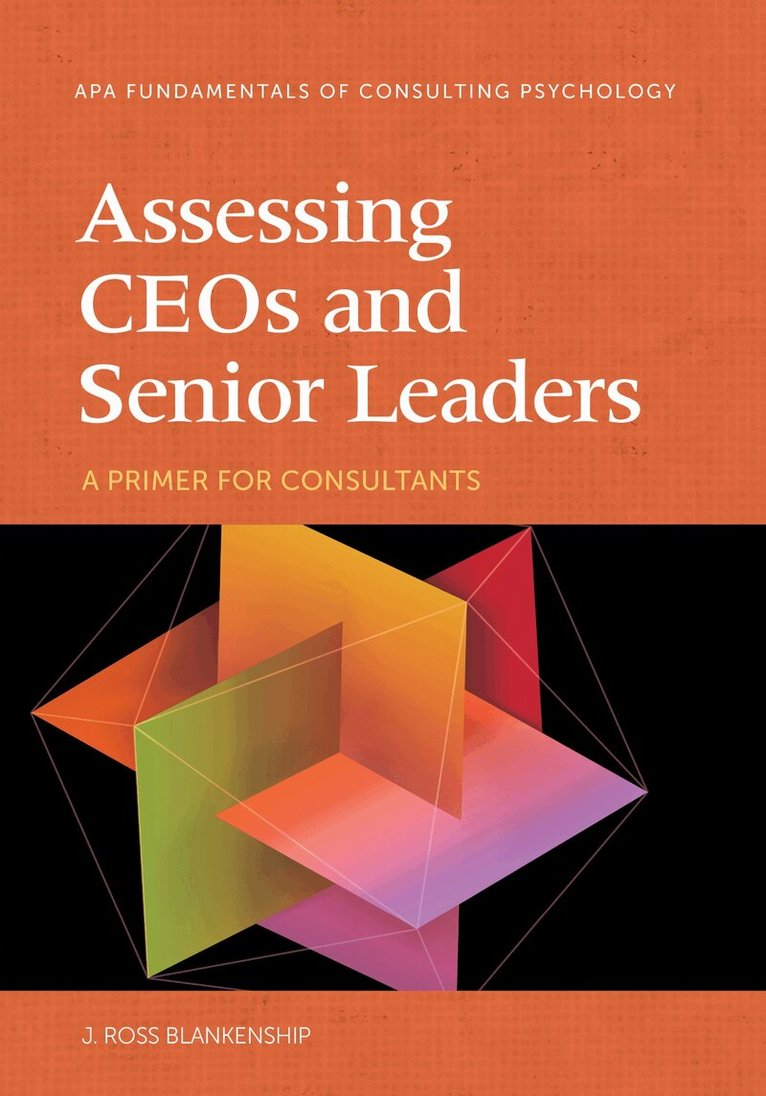 J. Ross Blankenship - Assessing CEOs and Senior Leaders, Häftad. Tillgänglighet: Tillfälligt slut