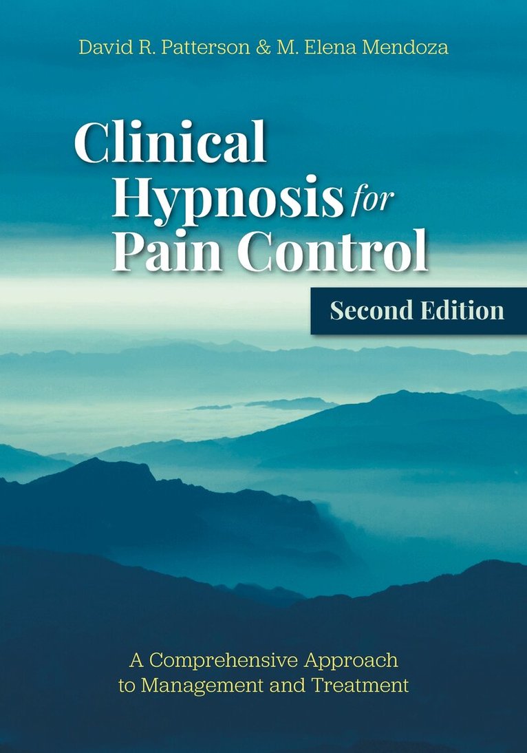 David R. Patterson, M. Elena Mendoza - Clinical Hypnosis for Pain Control, Häftad. Tillgänglighet: Lägg i varukorg