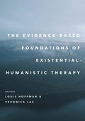 Evidence-Based Foundations of Existential-Humanistic Therapy