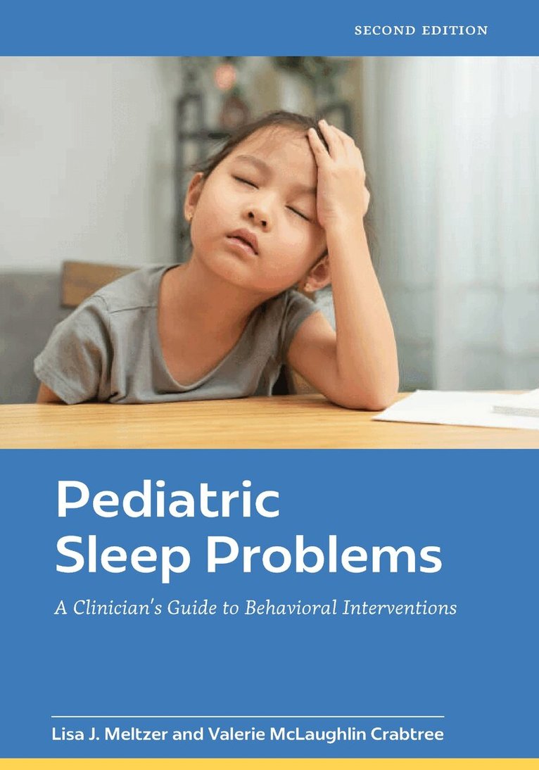 Lisa J Meltzer, Valerie McLaughlin Crabtree - Pediatric Sleep Problems, Häftad. Tillgänglighet: Lägg i varukorg