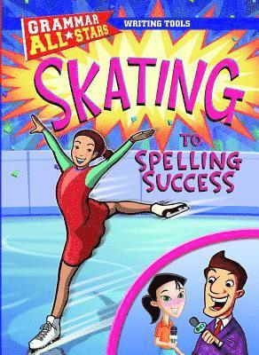Michael Ruscoe - Skating to Spelling Success, Häftad. Tillgänglighet: Tillfälligt slut