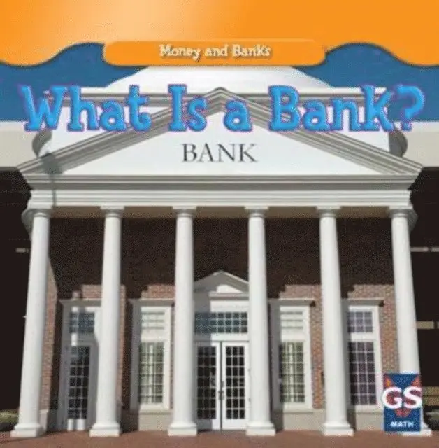 Dana Meachen Rau - What Is a Bank?, E-bok. Tillgänglighet: Lägg i varukorg