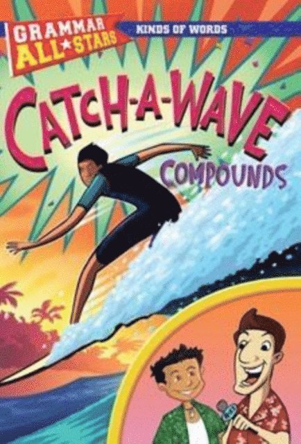 Gail Herman - Catch-a-Wave Compounds, E-bok