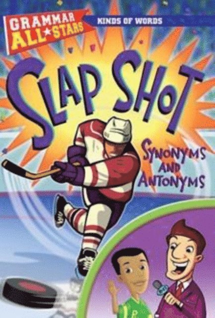 Anna Prokos - Slap Shot Synonyms and Antonyms, E-bok