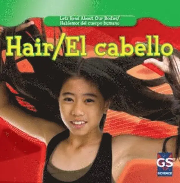 Robert B. Noyed, Cynthia Klingel - Hair / El cabello, E-bok. Tillgänglighet: Lägg i varukorg