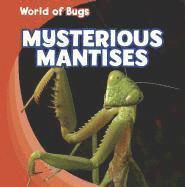 Greg Roza - Mysterious Mantises, Häftad