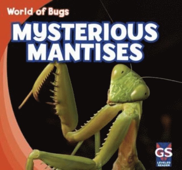 Greg Roza - Mysterious Mantises, E-bok