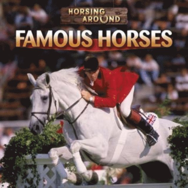 Barbara M. Linde - Famous Horses, E-bok