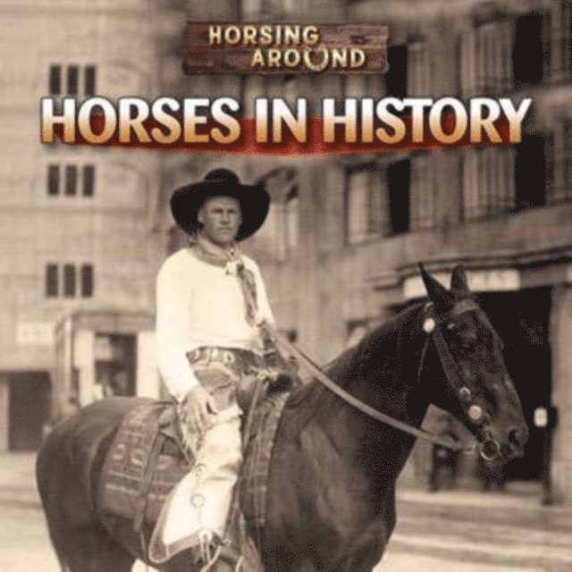 Barbara M. Linde - Horses in History, E-bok