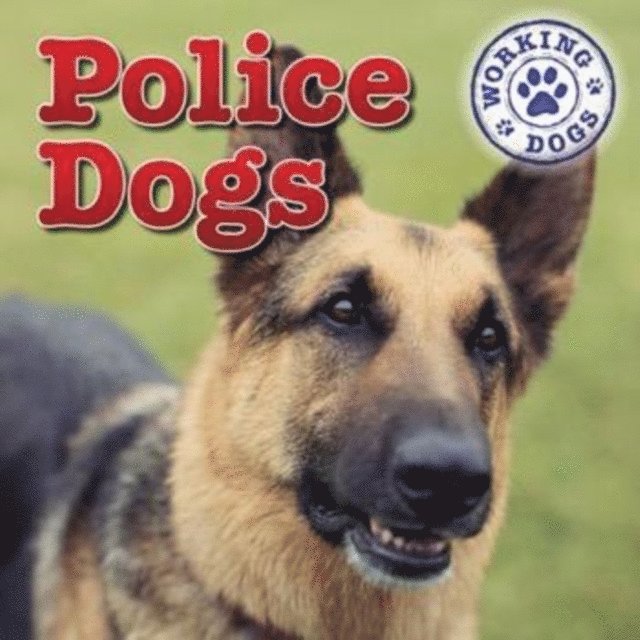 Mary Ann Hoffman - Police Dogs, E-bok