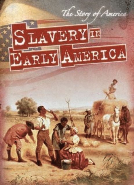 Barbara M. Linde - Slavery in Early America, E-bok