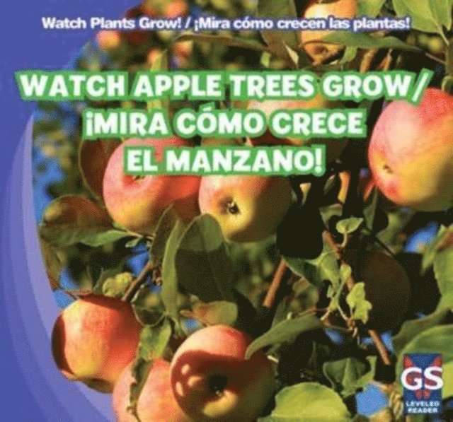 Mary Ann Hoffman - Watch Apple Trees Grow / !Mira como crece el manzano!, E-bok