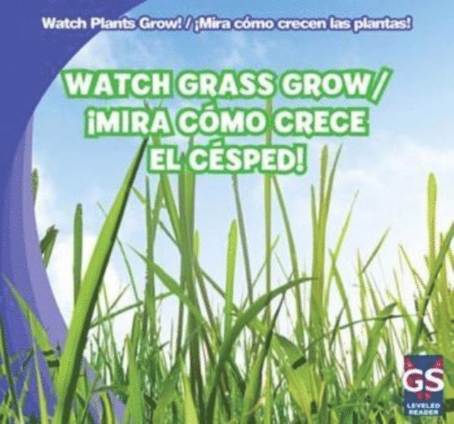 Kristen Rajczak Nelson - Watch Grass Grow / !Mira como crece el cesped!, E-bok