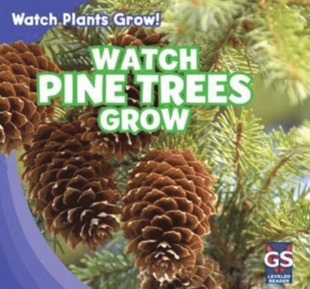 Therese M. Shea - Watch Pine Trees Grow, E-bok
