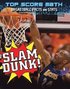 Slam Dunk! Basketball Facts and Stats