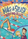 Make-a-Splash Writing Rules
