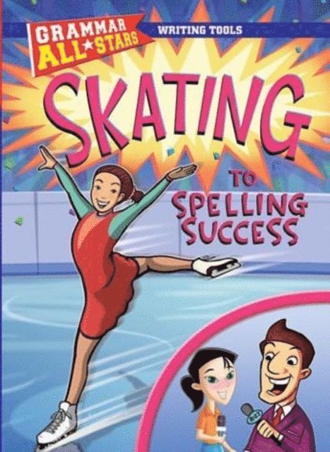 Michael Ruscoe - Skating to Spelling Success, E-bok