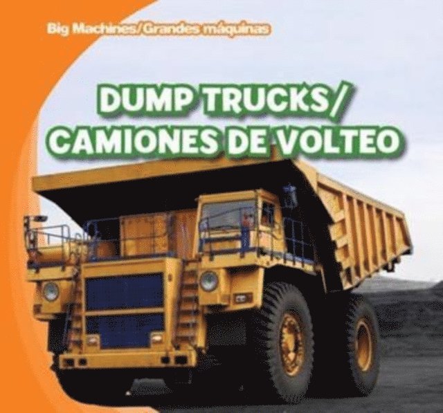 Katie Kawa - Dump Trucks / Camiones de volteo, E-bok