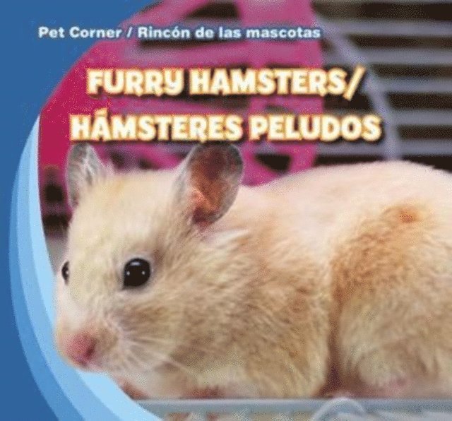 Katie Kawa - Furry Hamsters / Hamsteres peludos, E-bok