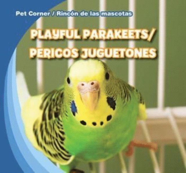 Katie Kawa - Playful Parakeets / Pericos juguetones, E-bok. Tillgänglighet: Lägg i varukorg